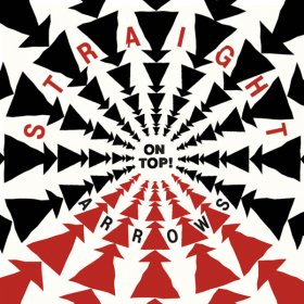 Straight Arrows - On Top! [CD]