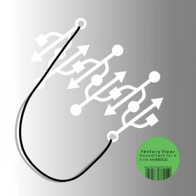 Factory Floor - A Soundtrack For A Film [2CD]