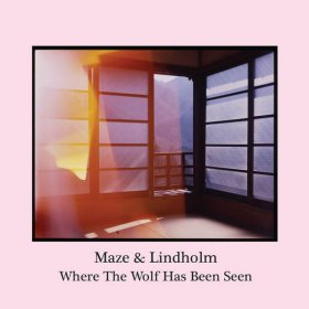 Maze & Lindholm - Where The Wolf Has Been Seen [CD]