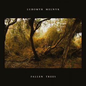 Lubomyr Melnyk - Fallen Trees [CD]