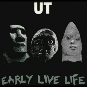 Ut - Early Live Life [CD]