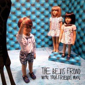 Bevis Frond - We're Your Friends, Man [Vinyl, 2LP]