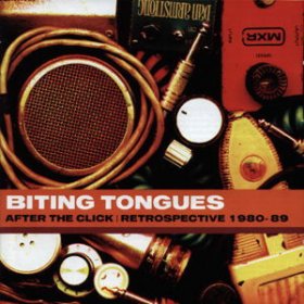 Biting Tongues - After The Click: Retrospective 1980-1989 [CD]