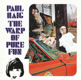 Paul Haig - The Warp Of Pure Fun [CD]