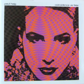 Paul Haig - Coincedence Vs Fate [CD]