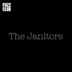 Janitors - Fuzz Club Session [Vinyl, LP]