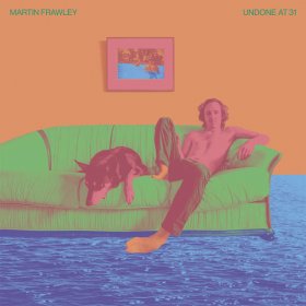 Martin Frawley - Undone At 31 [CD]