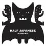 Half Japanese - Invincible