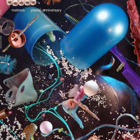 Matmos - Plastic Anniversary [Vinyl, LP]