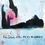 Peter Doherty & The Puta Madres - Peter Doherty & The Puta Madres (Clear / Plus dvd)