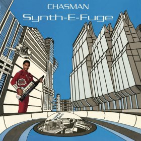 Chasman - Synth-E-Fuge [Vinyl, LP]