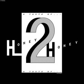 Honey 2 Honey - A Taste Of [Vinyl, 12"]
