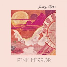 Jeremy Tuplin - Pink Mirror [CD]