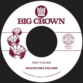 Bacao Rhythm & Steel Band - Great To Be Here [Vinyl, 7"]