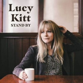 Lucy Kitt - Stand By [Vinyl, LP]