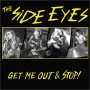 Side Eyes - Get Me Out