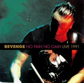 Revenge - No Pain No Gain [CD]