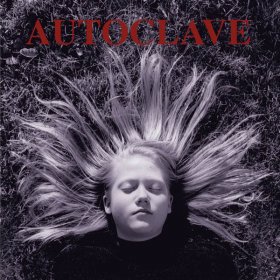Autoclave - Autoclave [Vinyl, LP]