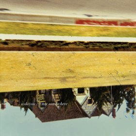 Siskiyou - Not Somewhere [Vinyl, LP]