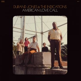 Durand Jones & The Indications - American Love Call [Vinyl, LP]
