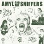 Amyl & The Sniffers - Amyl & The Sniffers