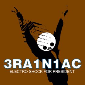 Brainiac - Electro-shock For President [Vinyl, LP]