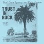 Blue Gene Tyranny & Peter Gordon - Trust In Rock