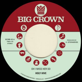 Holy Hive - Oh I Miss Her So [Vinyl, 7"]