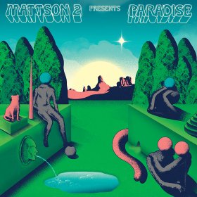 Mattson 2 - Paradise [CD]