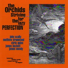 Orchids - Striving For The Lazy Perfection + Singles [CD]