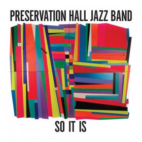Preservation Hall Jazz Band - So It Is [Vinyl, LP]