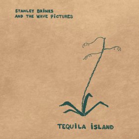 Stanley Brinks & The Wave Pictures - Tequila Island [CD]