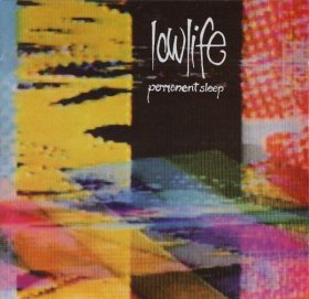 Lowlife - Permanent Sleep + Rain [CD]