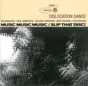 Dislocation Dance - Music Music Music + Slip That Disc! [CD]