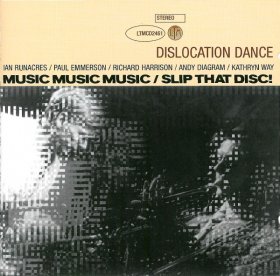 Dislocation Dance - Music Music Music + Slip That Disc! [CD]