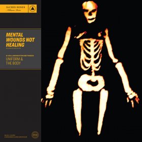 Uniform & The Body - Mental Wounds Not Healing [CD]