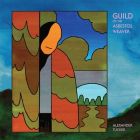 Alexander Tucker - Guild Of The Asbestos Weaver [Vinyl, LP]