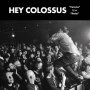 Hey Colossus - Carcass