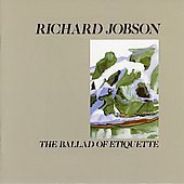 Richard Jobson - The Ballad Of Etiquette [CD]