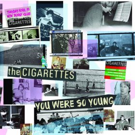 Cigarettes - You Were So Young [CD]