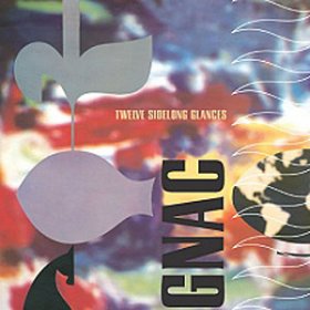 Gnac - Twelve Sidelong Glances [CD]