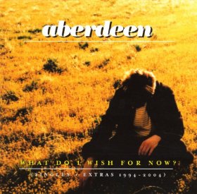 Aberdeen - What Do I Wish For Now? [CD]