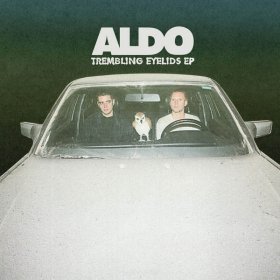 Aldo - Trembling Eyelids [Vinyl, 12"]