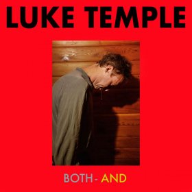 Luke Temple - Both-And [CD]