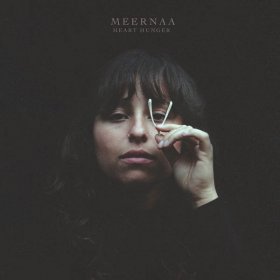 Meernaa - Heart Hunger [Vinyl, LP]