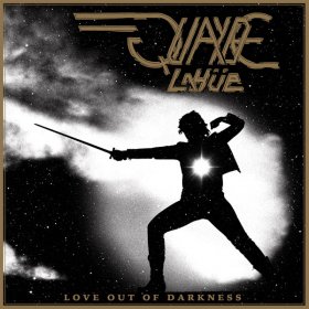 Quayde Lahue - Love Out Of Darkness [CD]