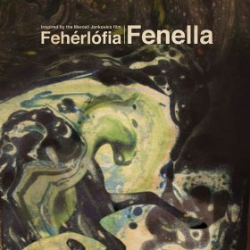 Fenella - Fenella - Inspired by Feherlofia (Crystal Clear) [Vinyl, LP]