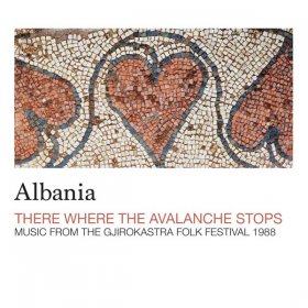 Various - Albania - There Where The Avalanche Stops [Vinyl, LP]