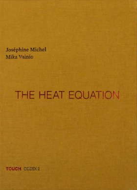 Mika Vainio & Josephine Michel - The Heat Equation [CD + BOEK]