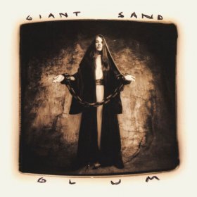 Giant Sand - Glum (25th Anniversary Edition) [Vinyl, 2LP]